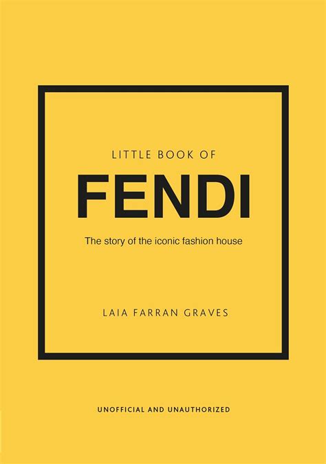 Little Book of Fendi: The story of the iconic fashion brand (Little 